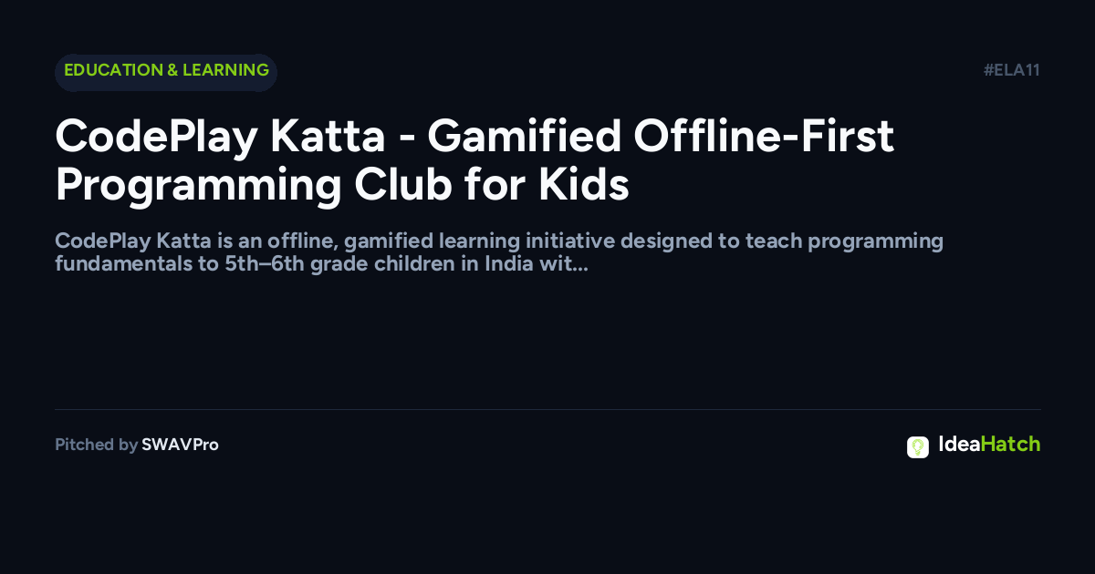 CodePlay Katta - Gamified Offline-First Programming Club for Kids